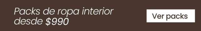 25% DE DESCUENTO EN ROPA INTERIOR